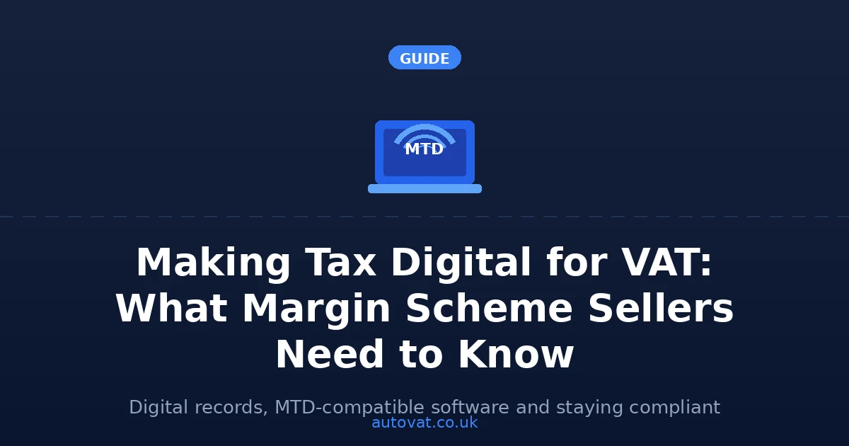 Making Tax Digital and the VAT Margin Scheme