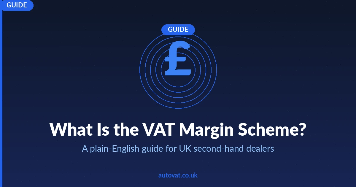 What Is the VAT Margin Scheme? — AutoVAT Guide