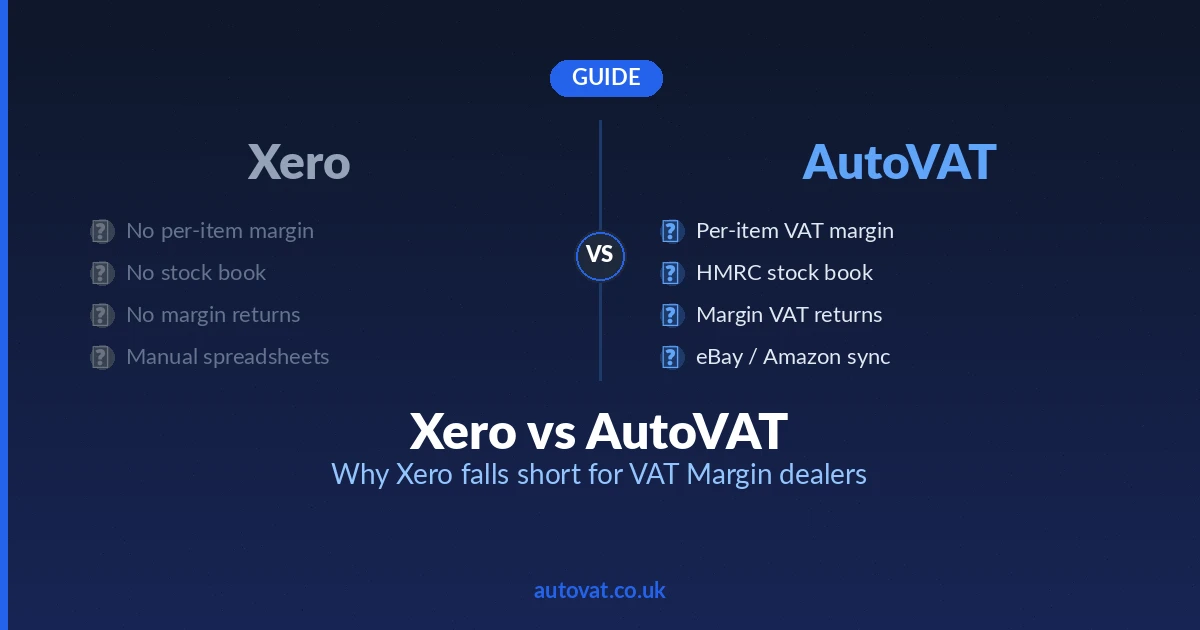 Xero vs AutoVAT comparison for VAT Margin Scheme dealers